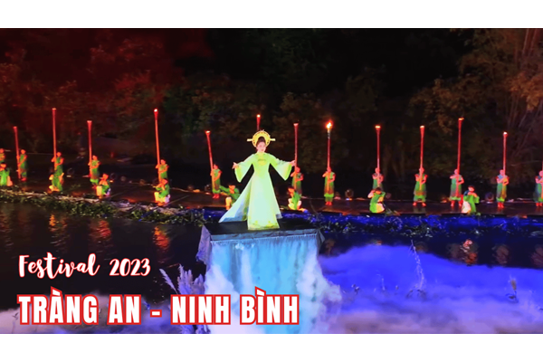 Chương trình biểu diễn nghệ thuật Festival  Tràng An - Ninh Bình  2023.